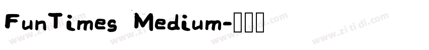 FunTimes Medium字体转换